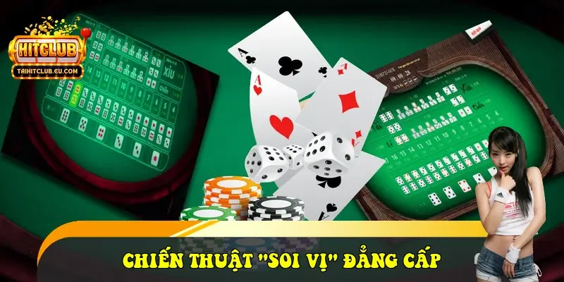 Chiến thuật "Soi vị" đẳng cấp