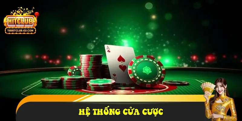 Hệ thống cửa cược